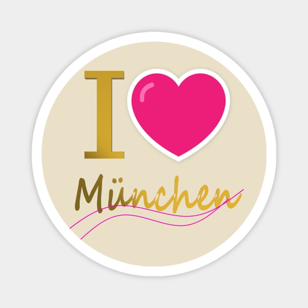 I love Munich Magnet by CDUS